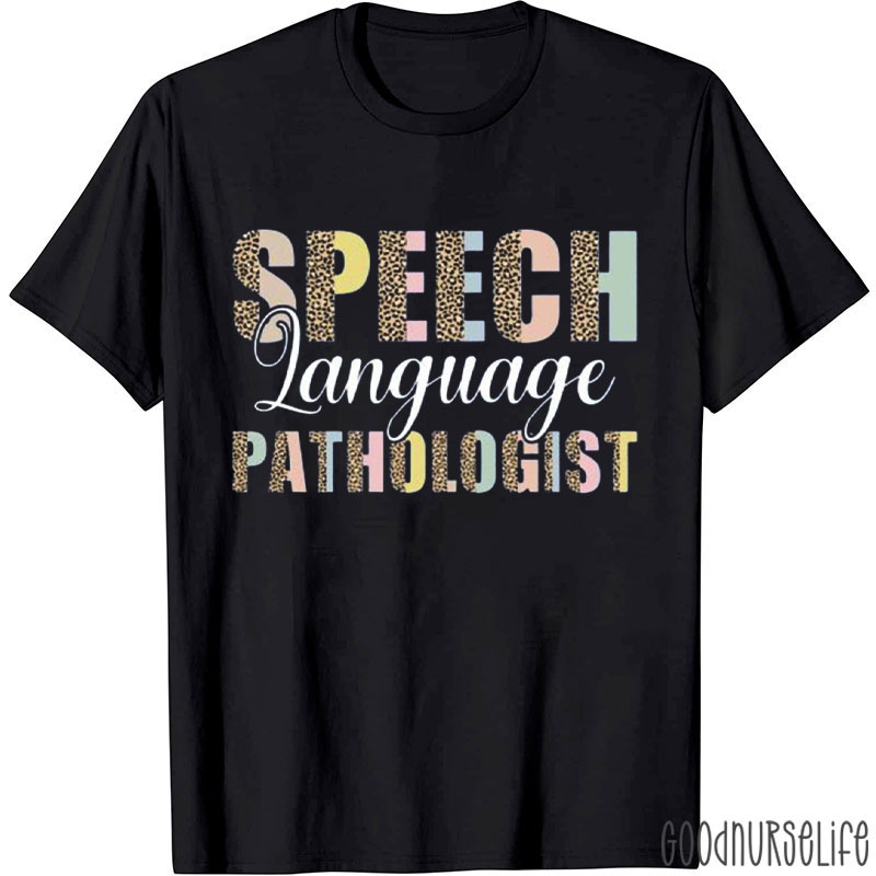 Leopard Print Speech Language Pathologist T-Shirt