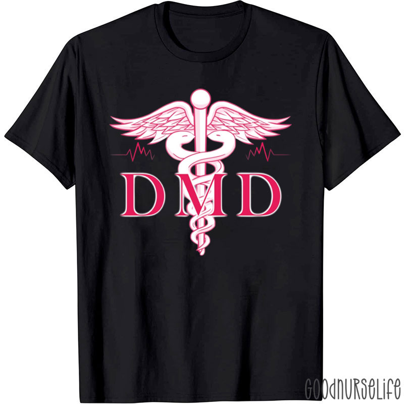 Caduceus Shirt DMD Doctor Of Dental Medicine T-Shirt