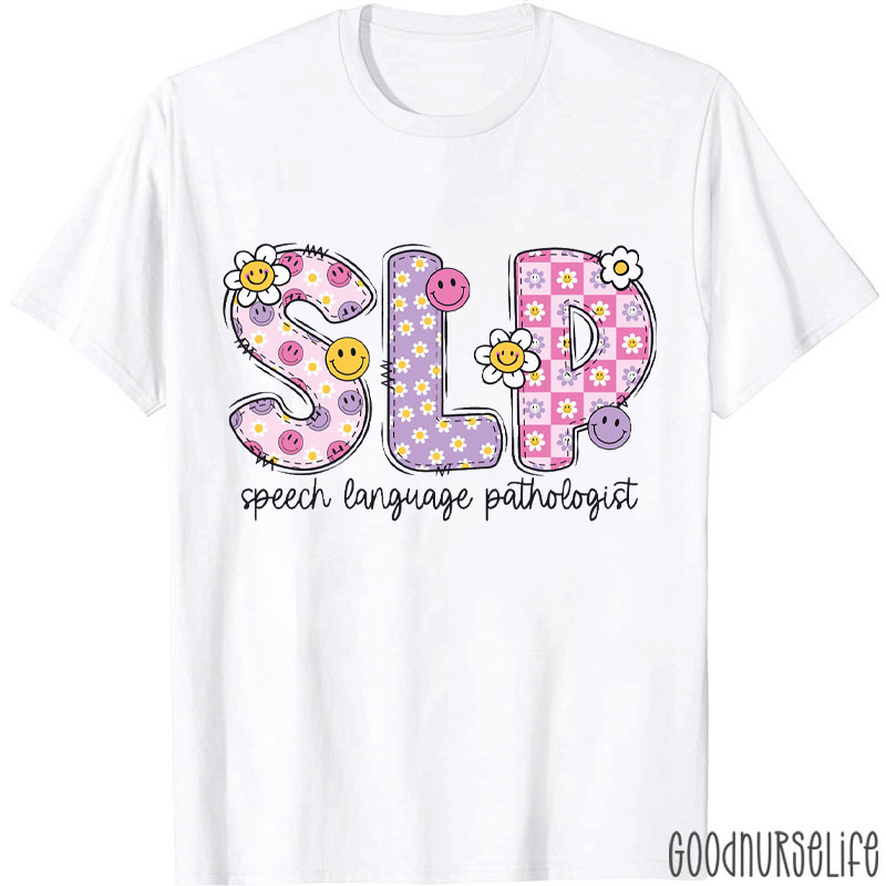Funny SLP Speech Language Pathologist T-Shirt