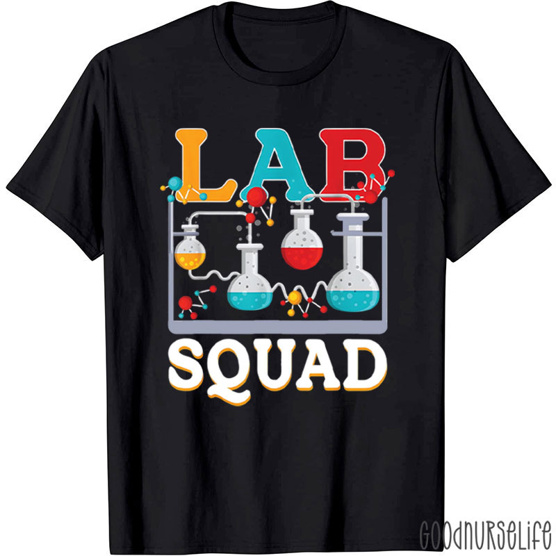 Lab Squad Funny Medical Laboratory Technician Nurse T-Shirt