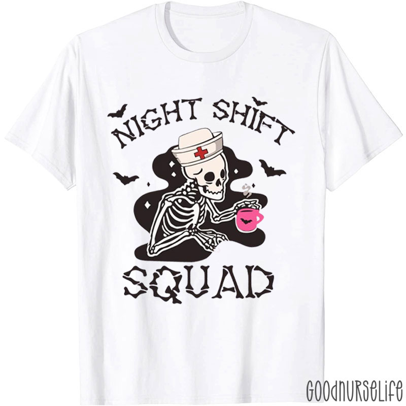 Funny Night Shift Nurse T-Shirt