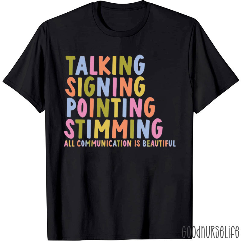 SLP All Communication Is Beautiful T-Shirt