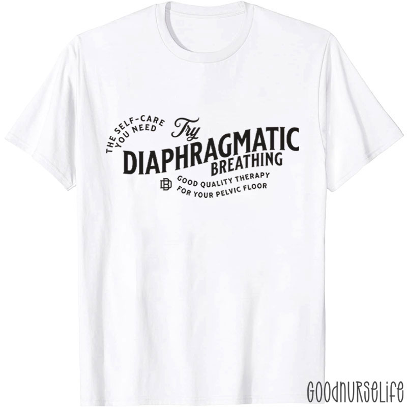 The Self Care You Need Nurse T-Shirt