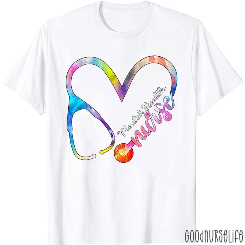 Mental Health Stethoscope Nurse T-Shirt