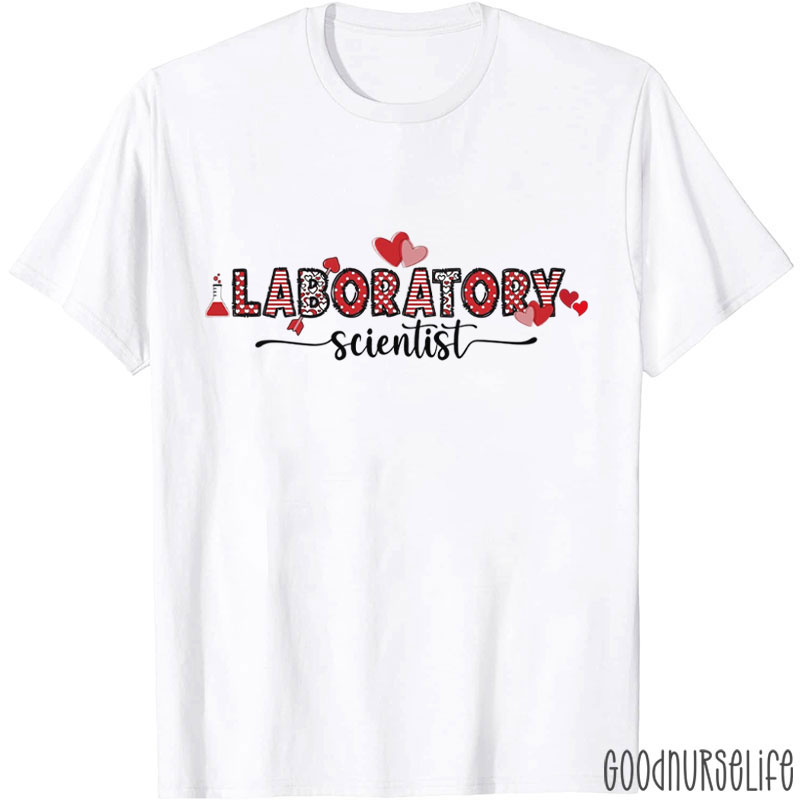 Laboratory Scientist Nurse T-Shirt