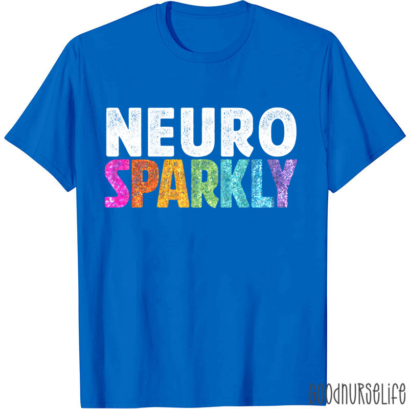 Neuro Sparkly Nurse T-Shirt
