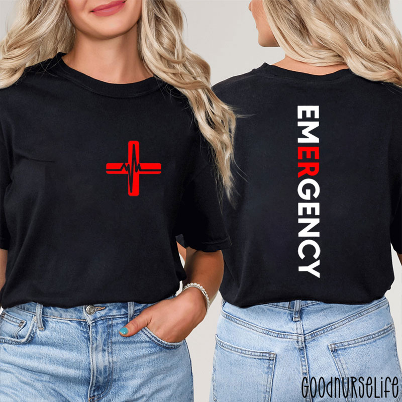 Emergency Nurse Two Sided T-Shirt