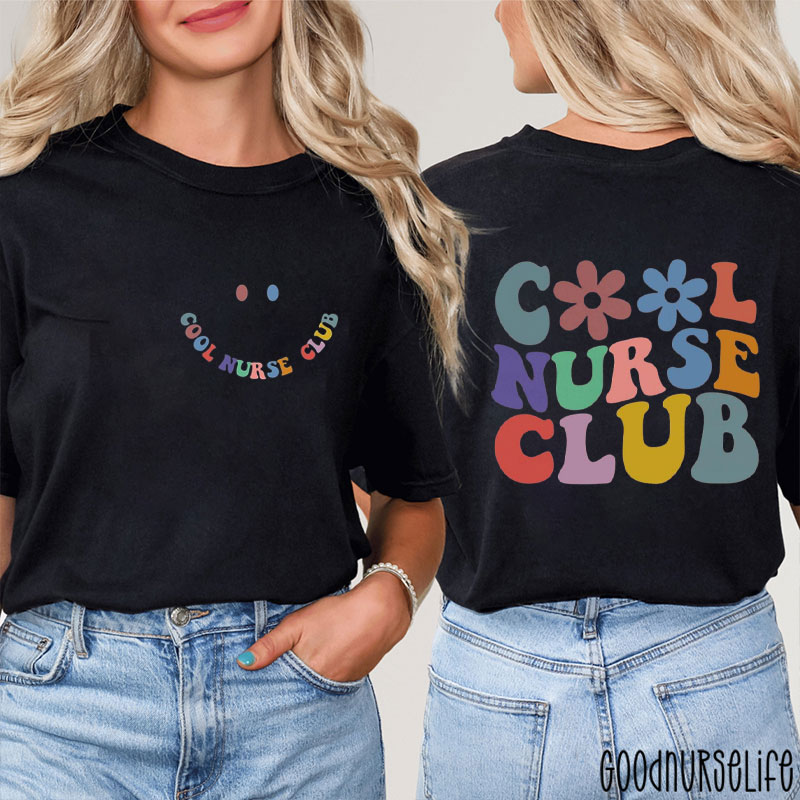 Cool Nurse Club Registered Nurse Two Sided T-Shirt