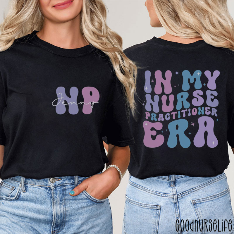 Personalized In My Nurse Era Nurse Two Sided T-Shirt