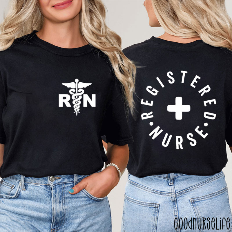 Registered Nurse Two Sided T-Shirt