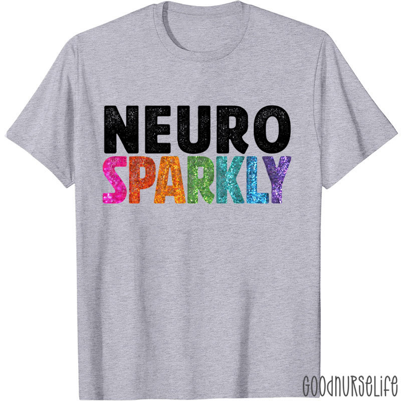 Neuro Sparkly Nurse T-Shirt
