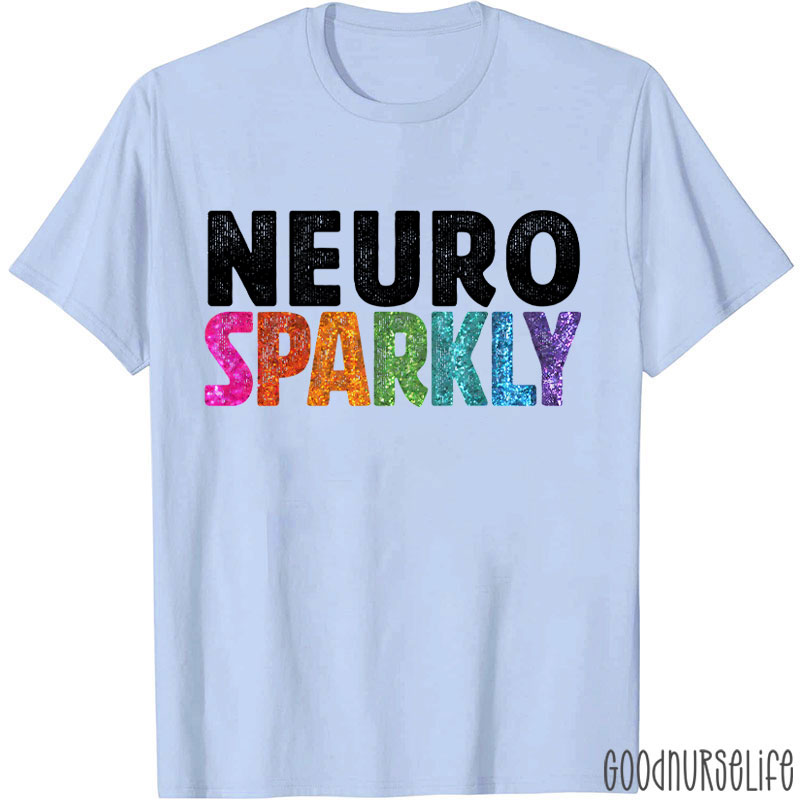 Neuro Sparkly Nurse T-Shirt