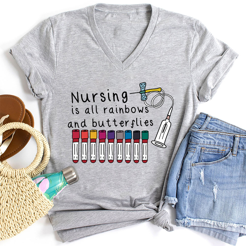 Nursing Is All Rainbows And Butterflies Nurse Female V-Neck T-Shirt