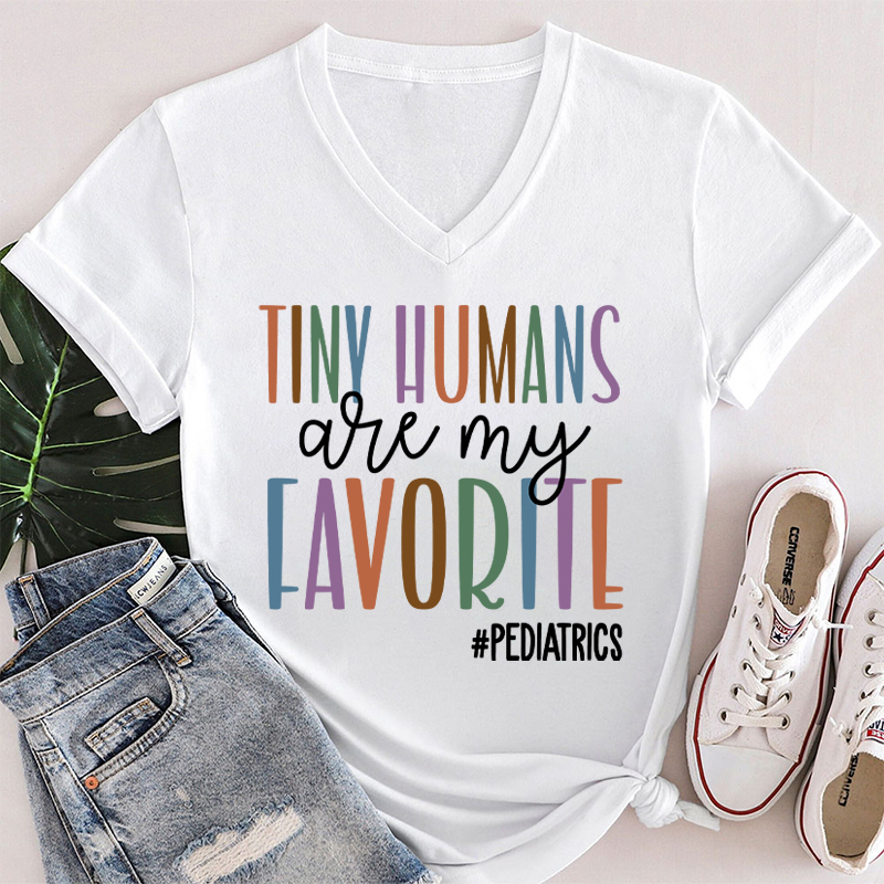 Tiny Humans Are My Favorite Nurse Female V-Neck T-Shirt