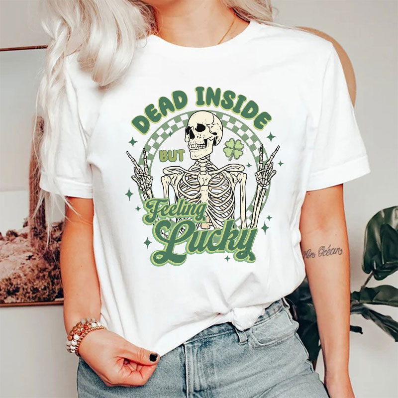 Read Inside But Feeling Lucky Nurse T-Shirt