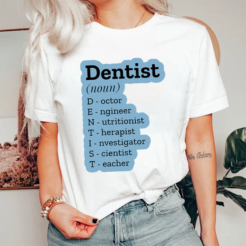 Dentist Noun Nurse T-Shirt
