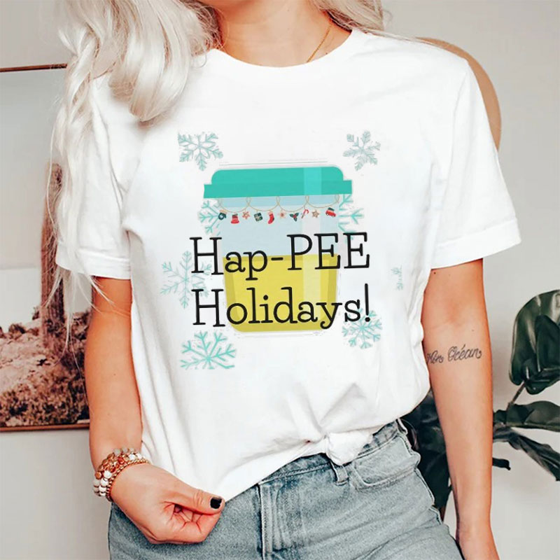 Happy Holidays Hap Pee Funny Puns Nurse T-shirt