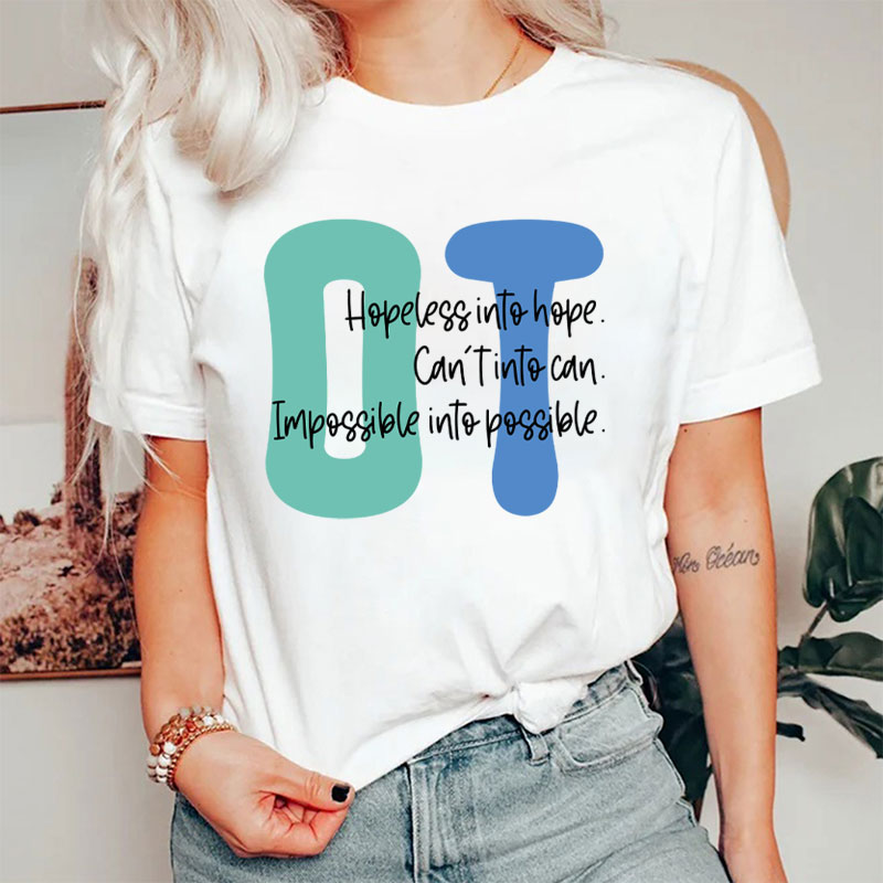 OT Hopeless Into Hope T-Shirt