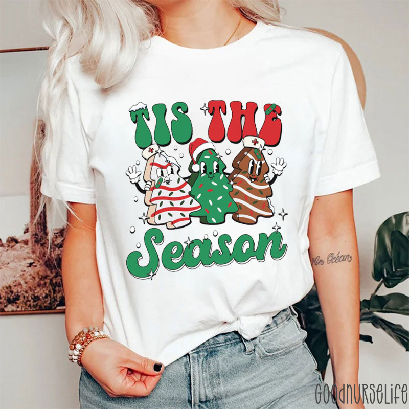 Tis The Season Christmas Cake Nurse T-shirt