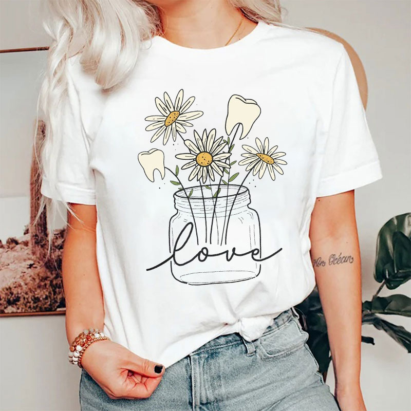 Love Tooth Flowers Dental T-Shirt