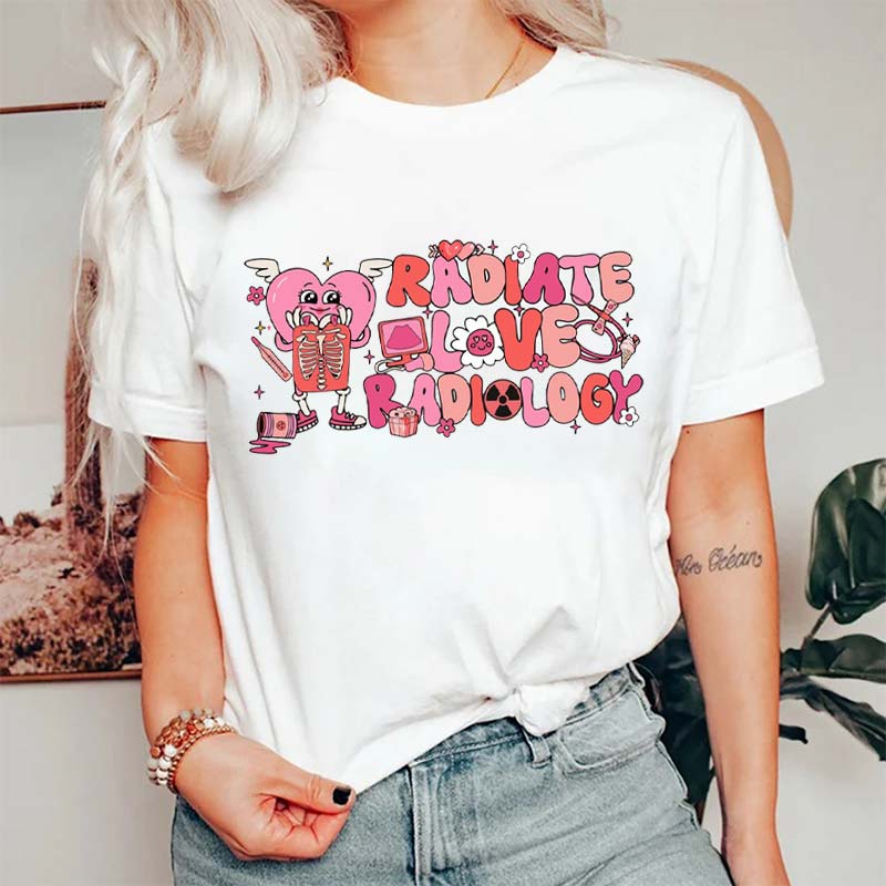 Valentine Radiate Love Radiology Nurse T-Shirt