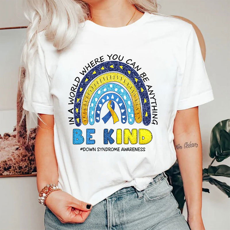 Be Kind Down Syndrome Awareness Heart Nurse T-Shirt
