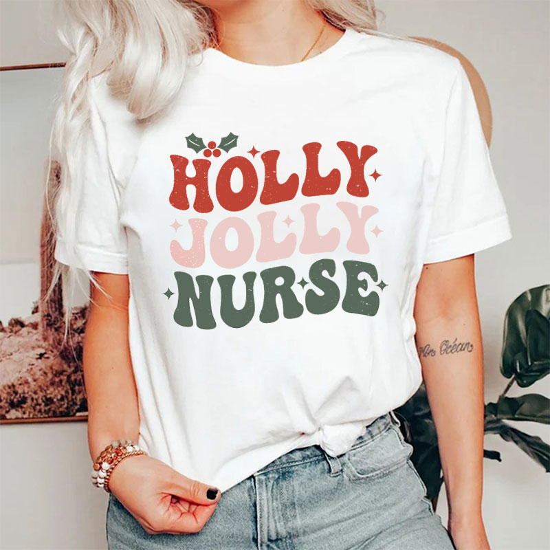 Holly Jolly Nurse T-Shirt