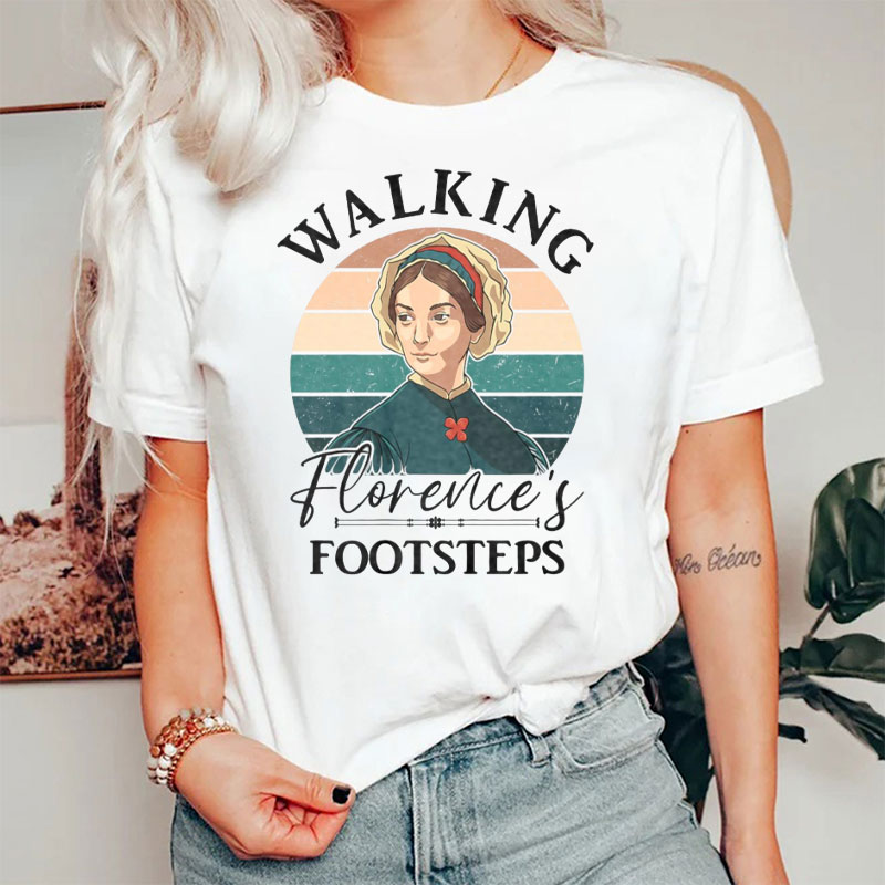 Walking Florence's Footsteps Nurse T-Shirt
