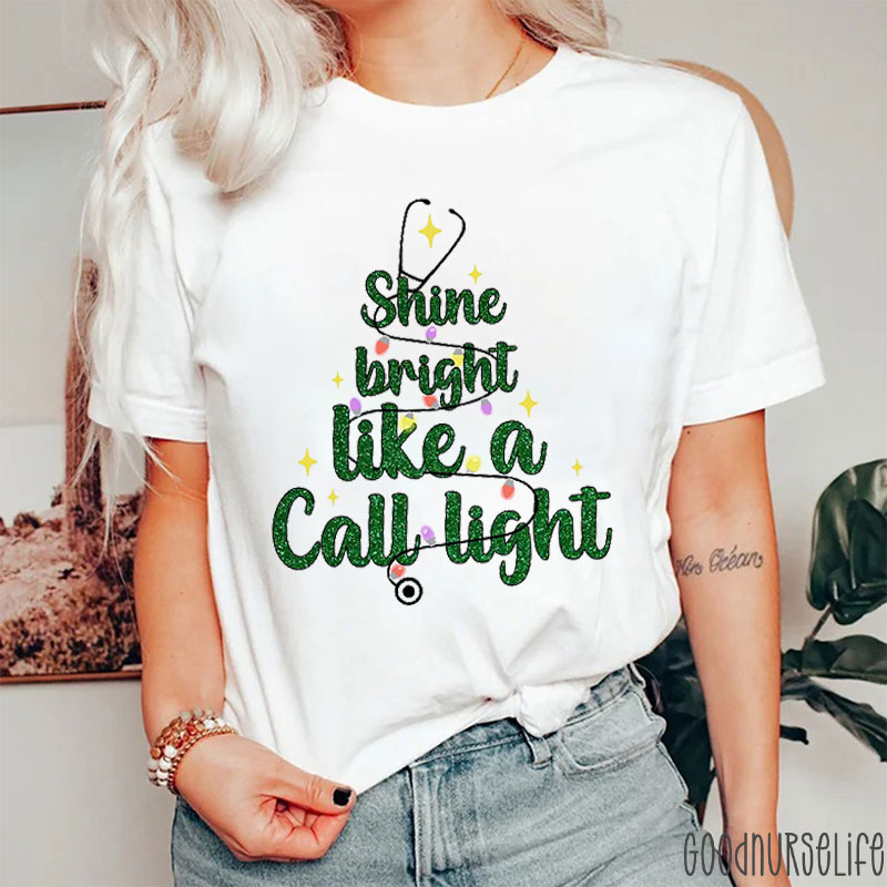 Christmas Tree Stethoscope Shine Bright Like A Call Light Nurse T-shirt