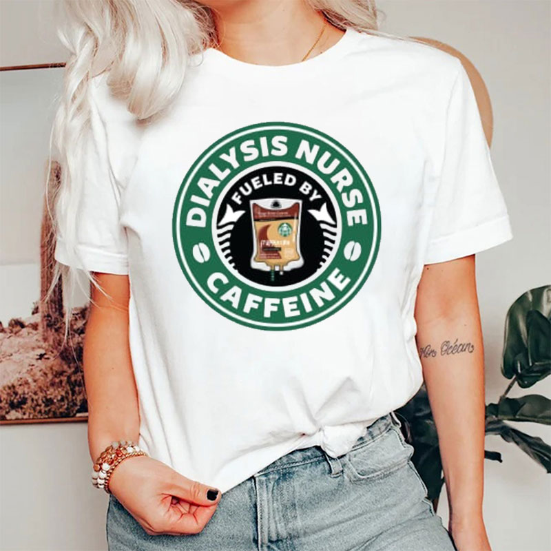 Dialysis Nurse Caffeine Nurse T-shirt