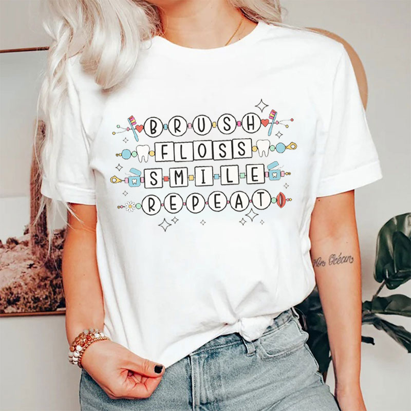 Dental Routine Brush Floss Smile Repeat T-Shirt