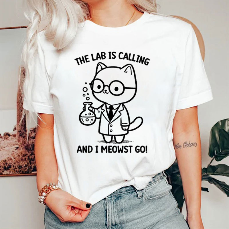 The Lab Is Calling And I Meowst Go Nurse T-Shirt