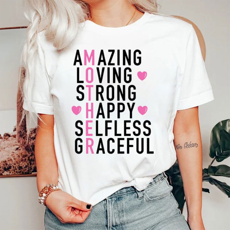 Amazing Loving Strong Happy Selfless Graceful Nurse T-Shirt