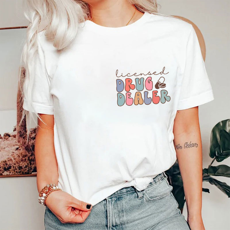 Retro Pharmacist Licensed Drug Dealer Nurse T-shirt