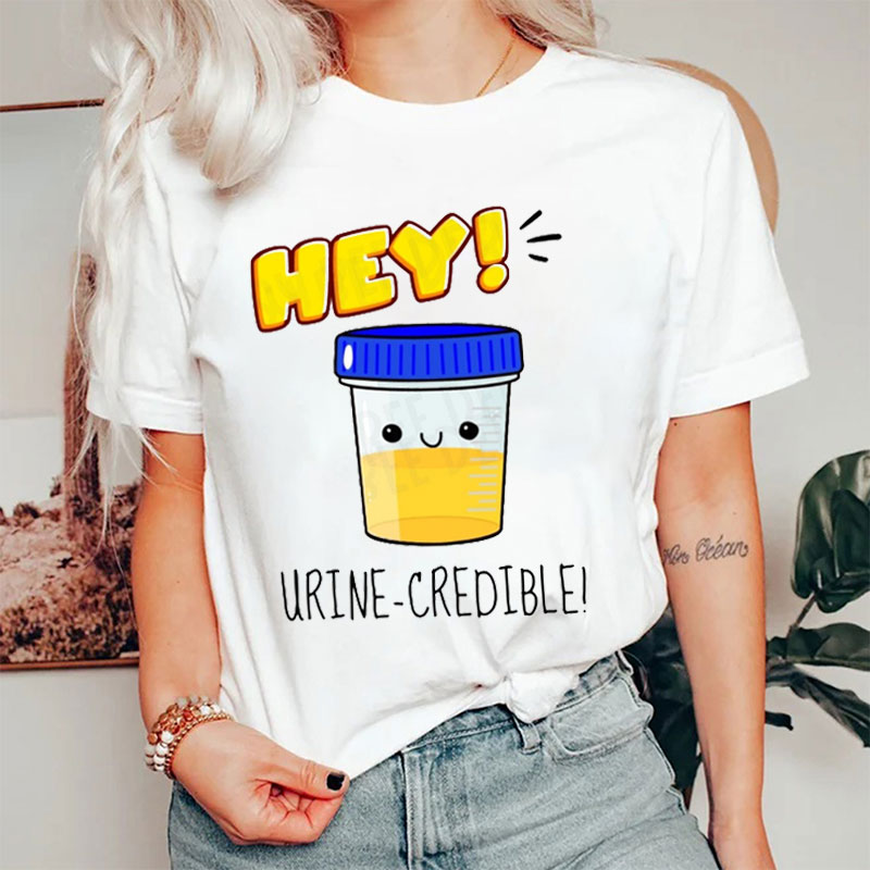 Hey Urine Credible Nurse T-Shirt