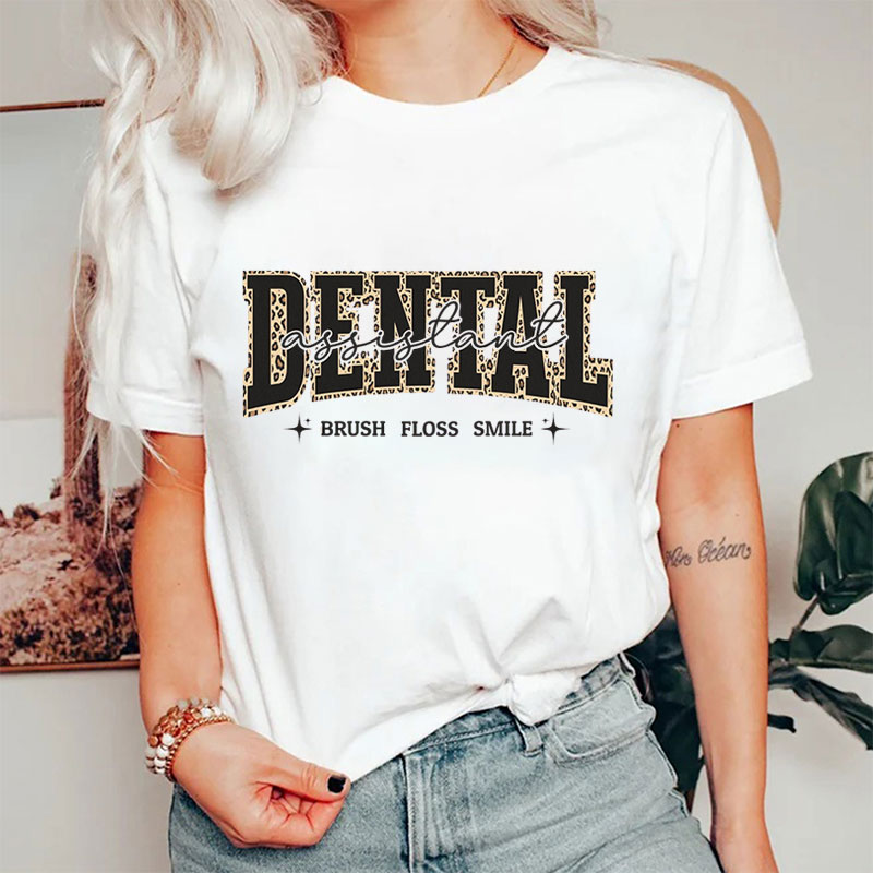 Dental Assistant Brush Floss Smile T-Shirt
