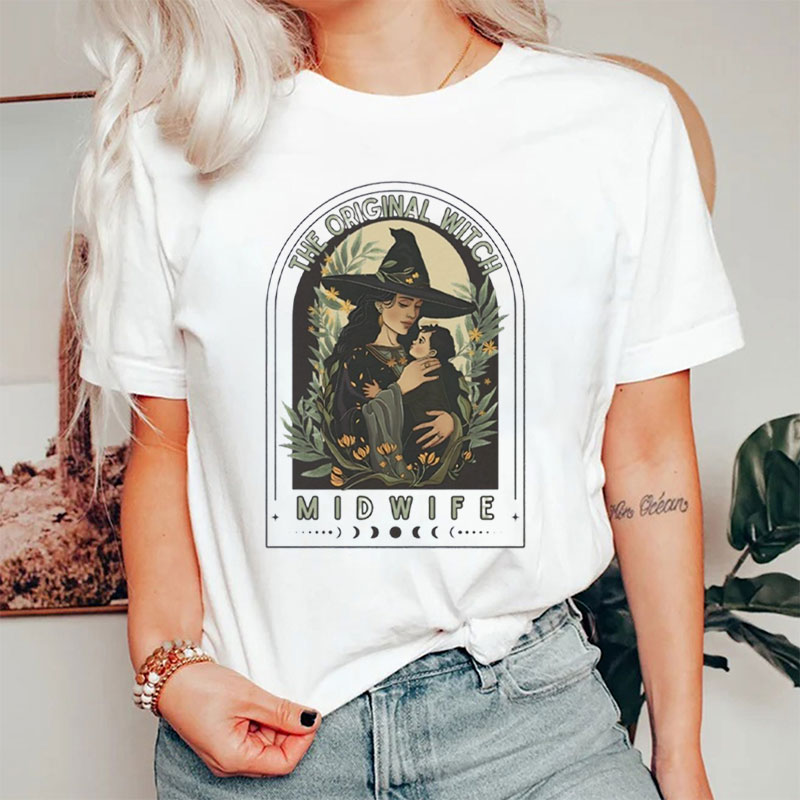 The Original Witch Midwife Nurse T-Shirt
