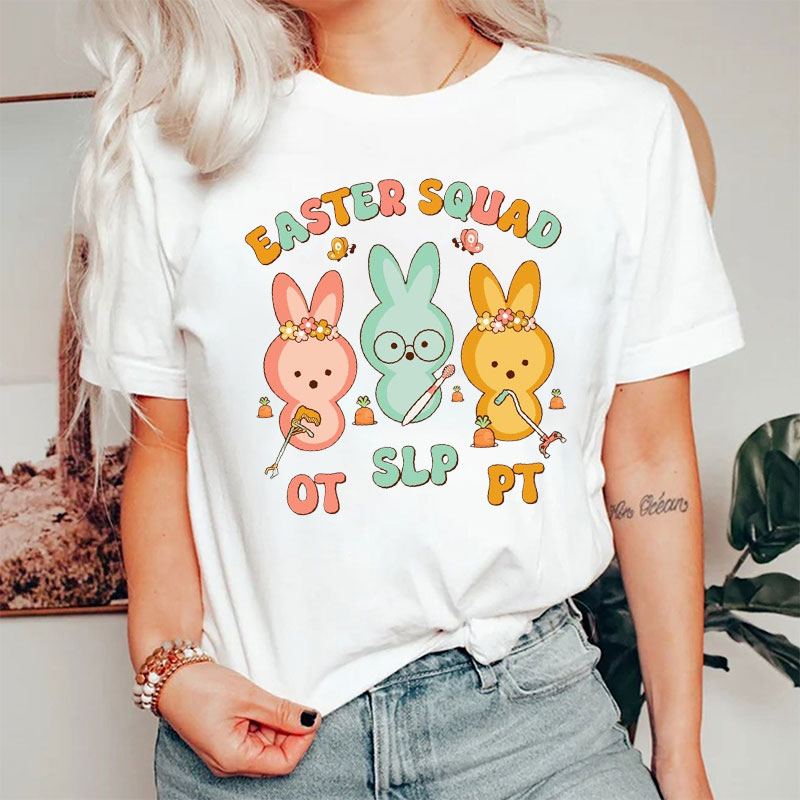 Easter Squad OT SLP PT Nurse T-Shirt