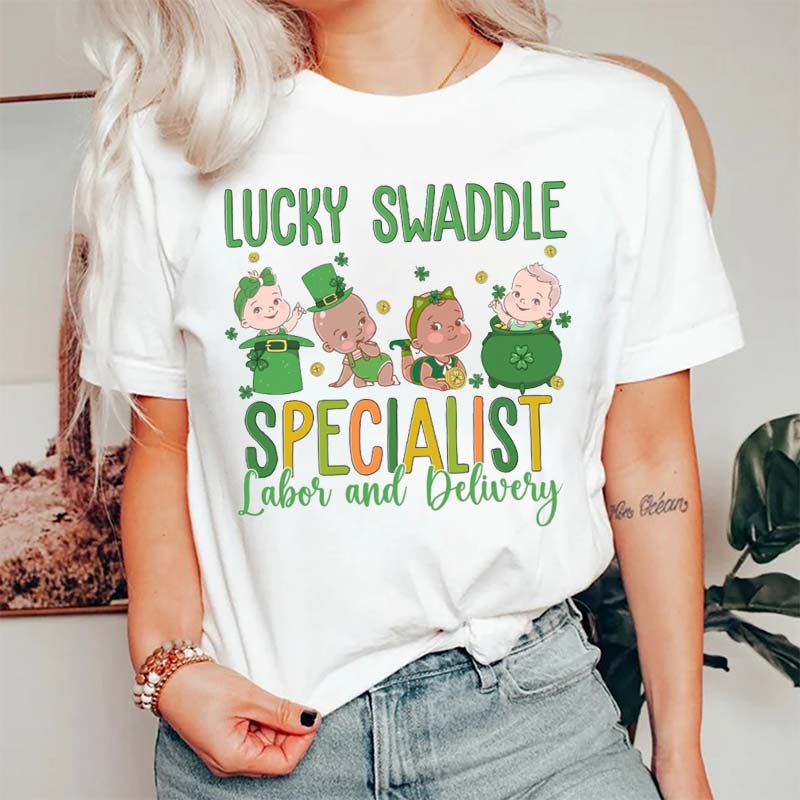 Lucky Swaddle Specialist Nurse T-Shirt