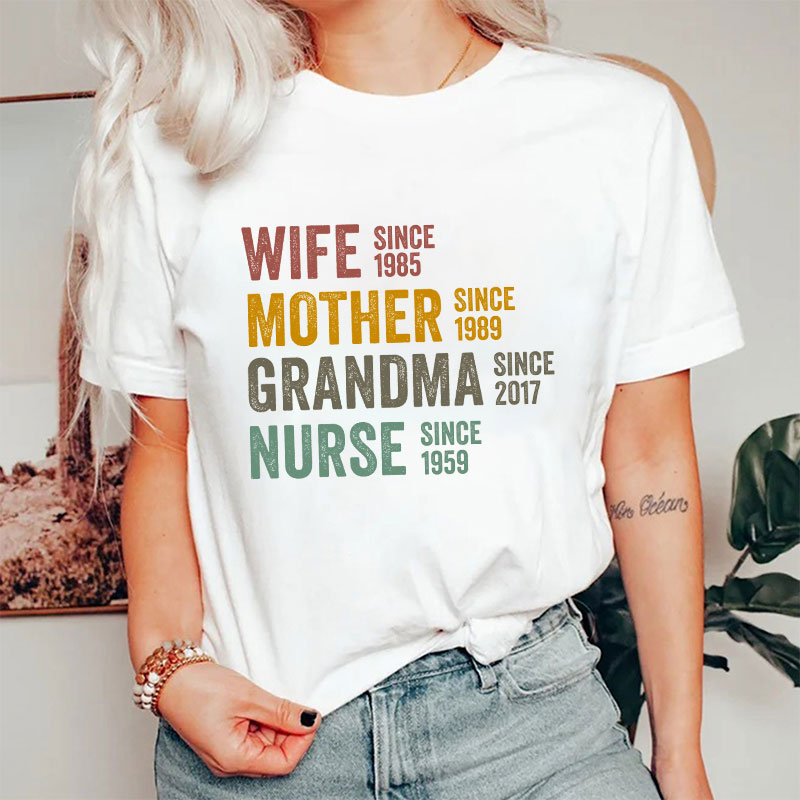 Wife Mother Grandma Nurse T-Shirt