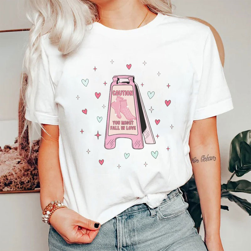 Caution You Might Fall In Love Nurse T-Shirt