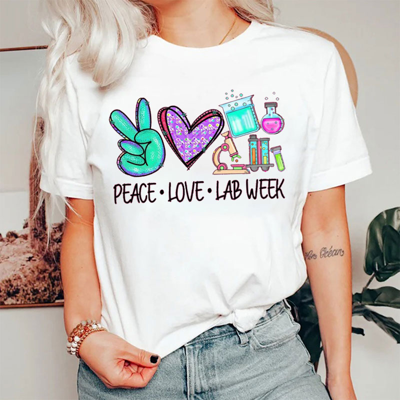 Peace Love Lab Week Nurse T-Shirt