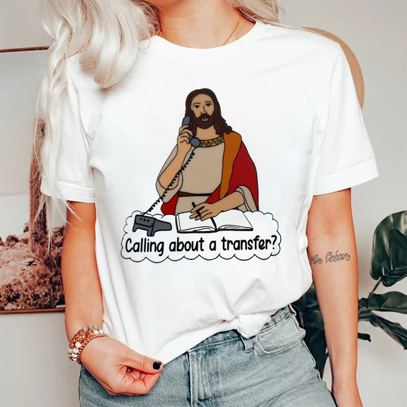 Calling About A Transfer Nurse T-Shirt