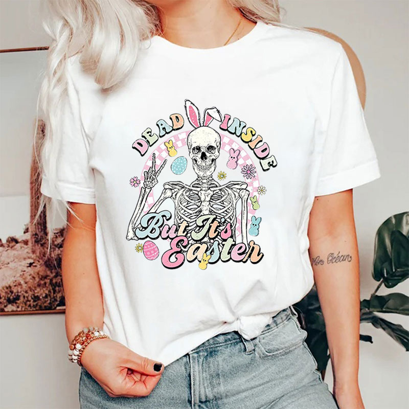 Dead Inside But It's Easter Nurse T-Shirt