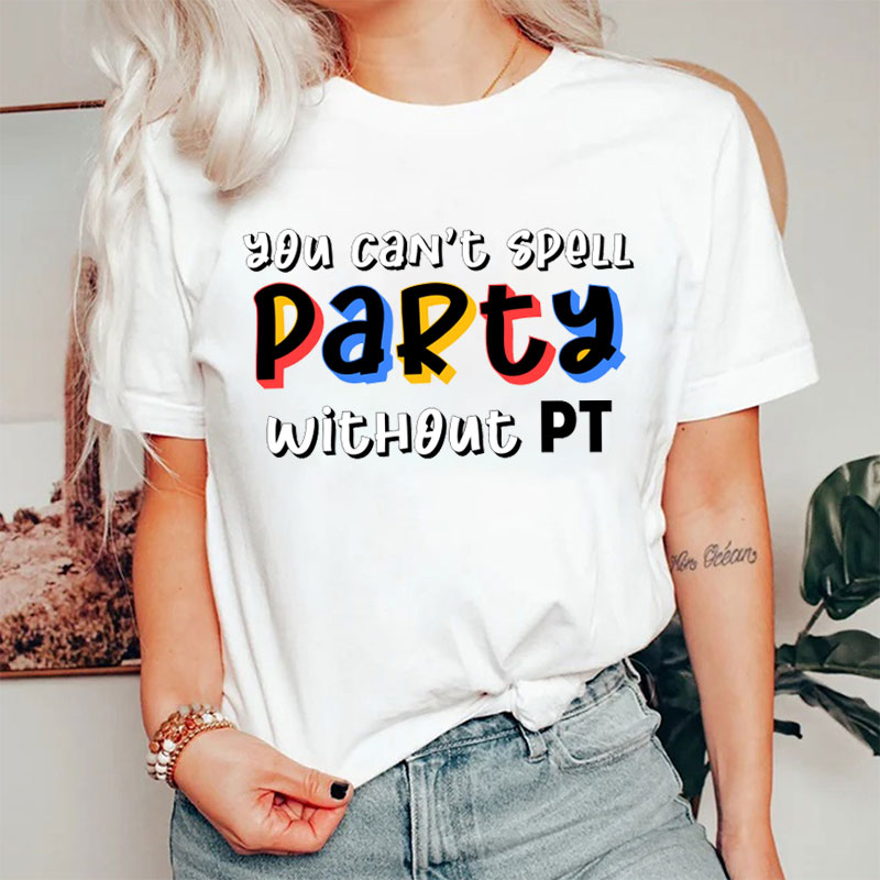 Dpt Core Of The Party Nurse T-Shirt