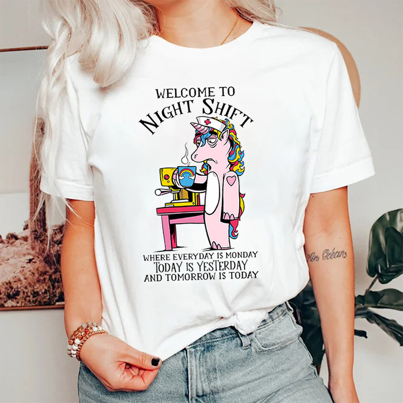 Welcome To Night Shift Where Every Day Feels Like Monday Nurse T-Shirt