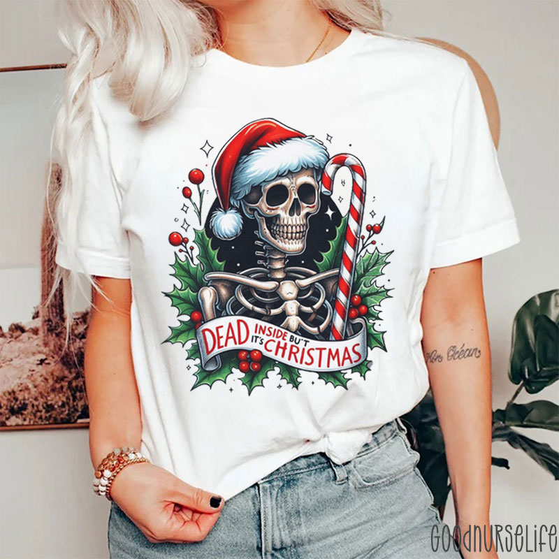 Ho Ho Ho Dead Inside But It's Christmas Nurse T-shirt