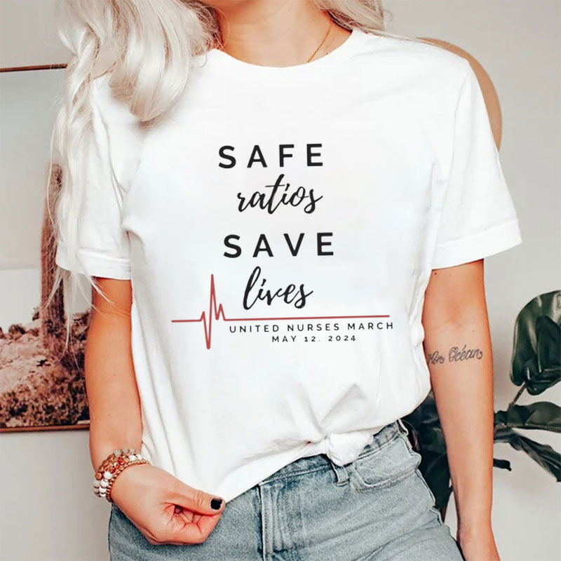 Safe Ratios Save Lives Nurse T-Shirt