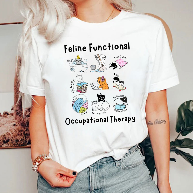 Feline Functional Occupational Therapy Nurse T-Shirt