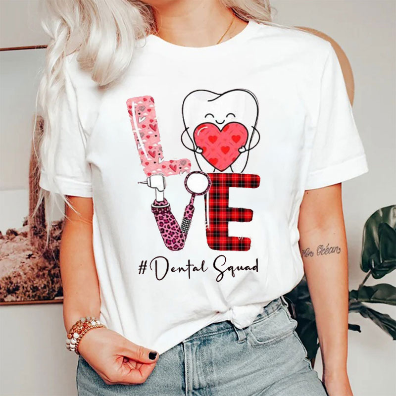 Love Heart Dental Squad T-shirt